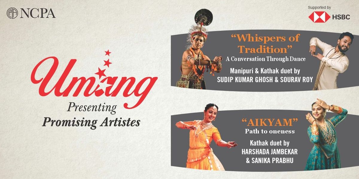 NCPA Umang -Manipuri & Kathak