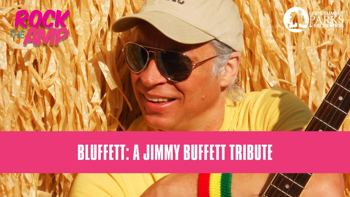 Bluffett: A Jimmy Buffett Tribute