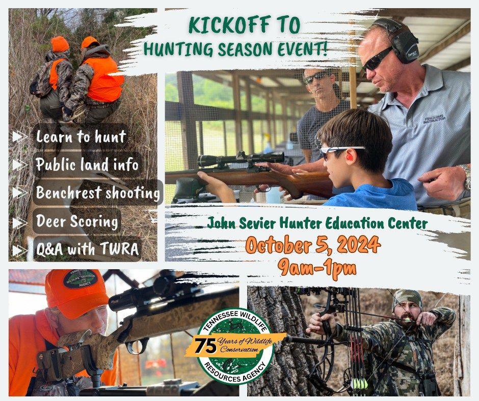 KICKOFF TO HUNTING SEASON: LEARN TO HUNT EVENT