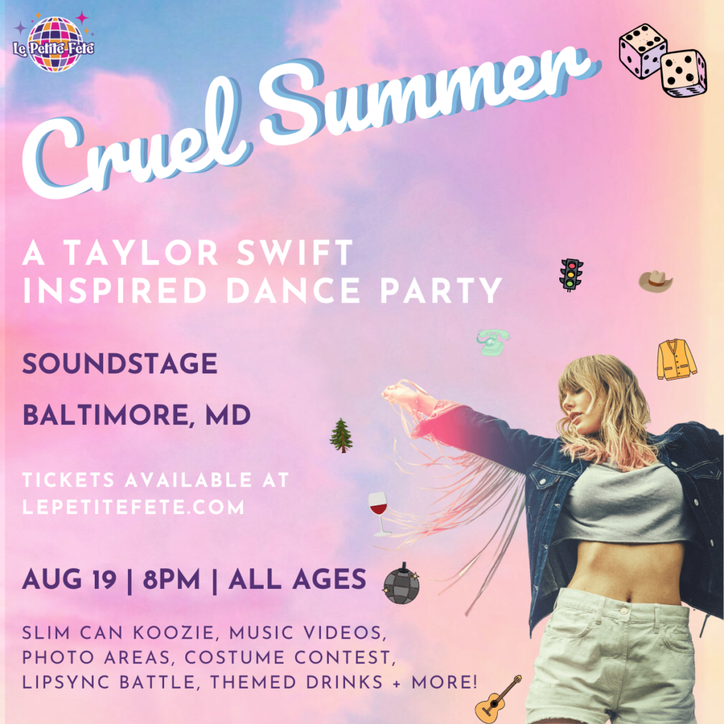 Cruel Summer - A Taylor Swift Dance Party