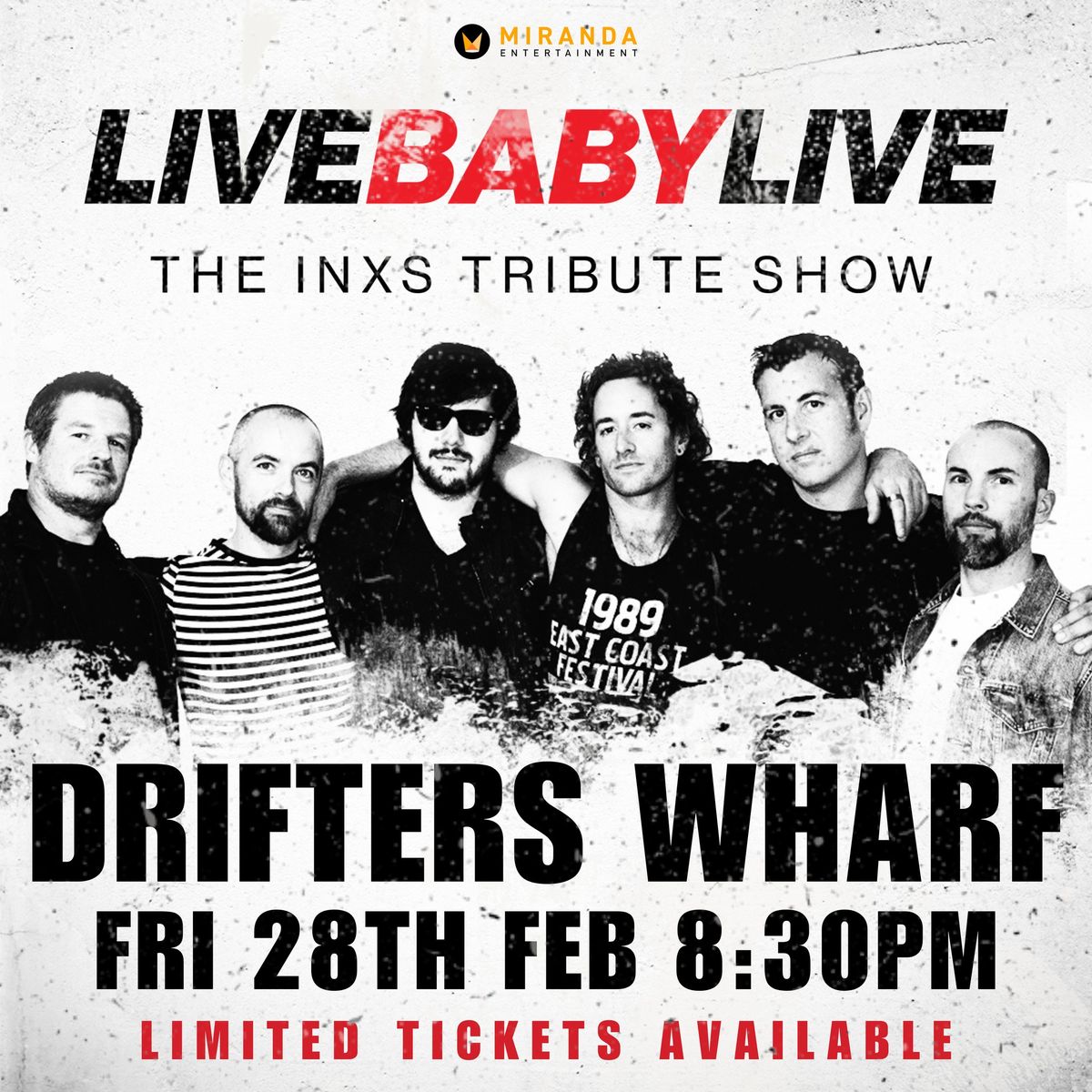 DRIFTERS WHARF | LIVE BABY LIVE THE INXS TRIBUTE SHOW