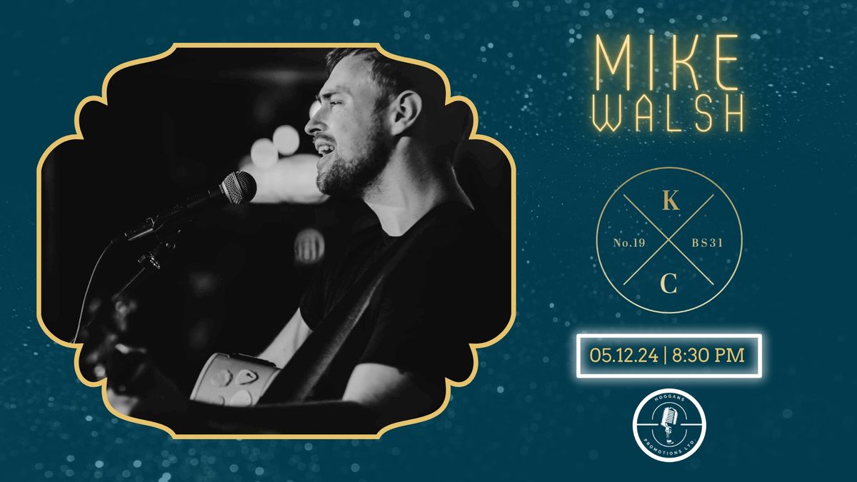 Mike Walsh \/\/ Thursday Night Music \/\/ Free Entry \/\/ The Keynsham Courtyard