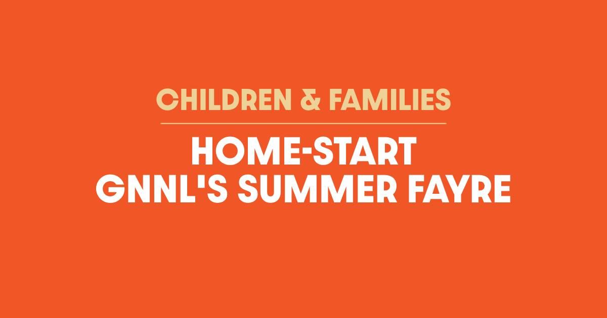 Home-Start GNNL'S Summer Fayre