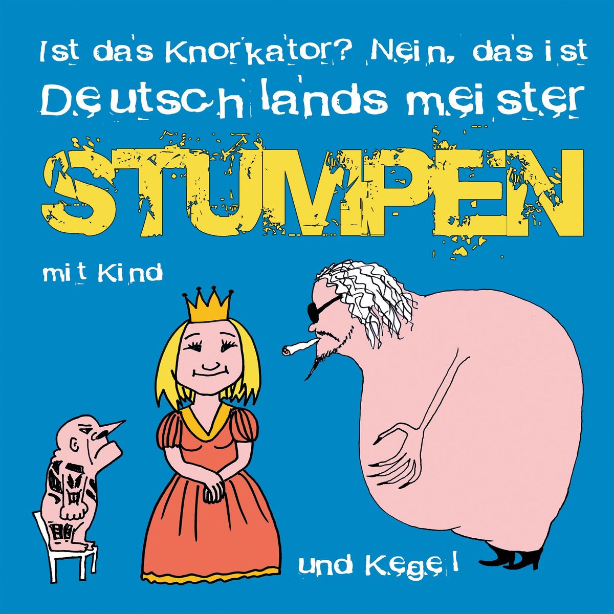 Stumpen - mit Kind und Kegel