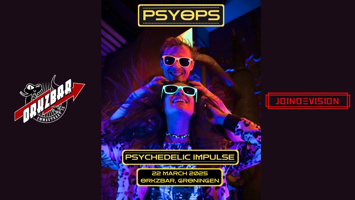 PsyOps: Psychedelic Impulse