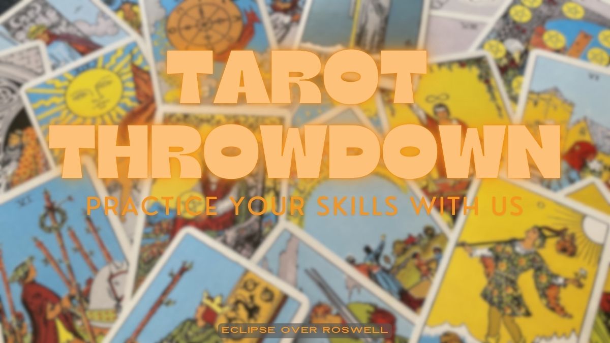 Tarot Throwdown - Practice Your Skills with Us!