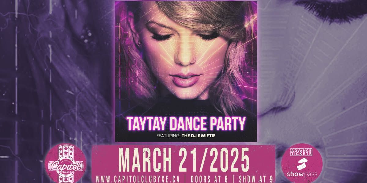 DJ Swiftie: Tay Tay Dance Party Saskatoon