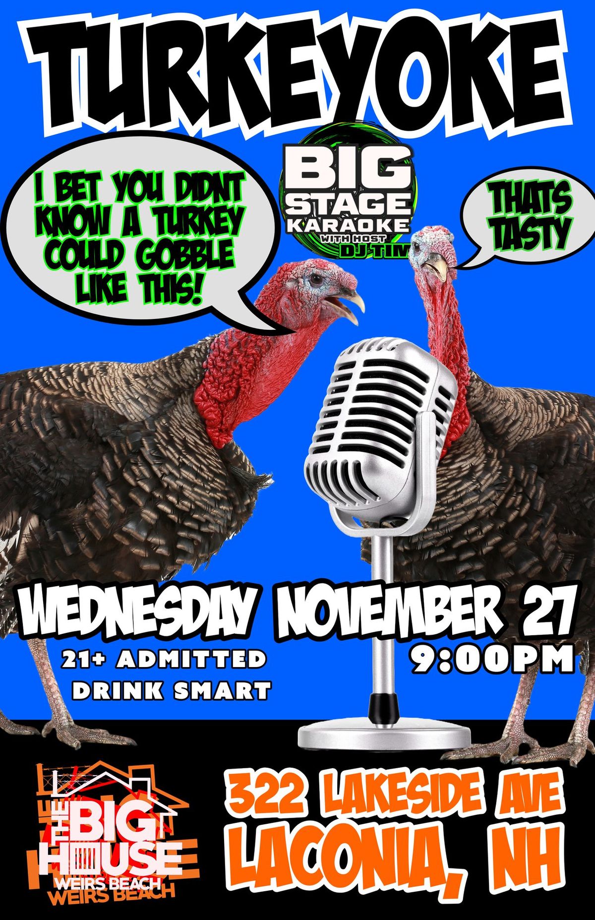 Annual Turkeyoke Karaoke Bash - Thanksgiving Eve at Big House Nightclub 322 Lakeside Ave Laconia, NH