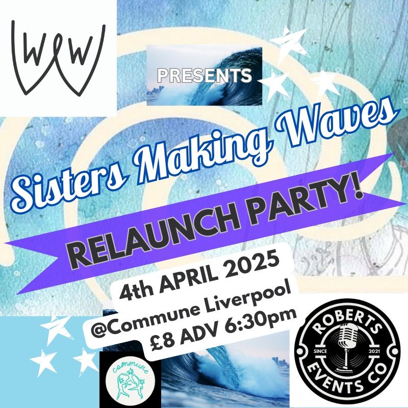 Sisters Making Waves RELAUNCH PARTY 