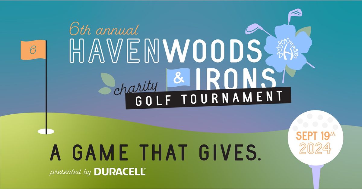 Havenwoods & Irons Charity Golf Tournament