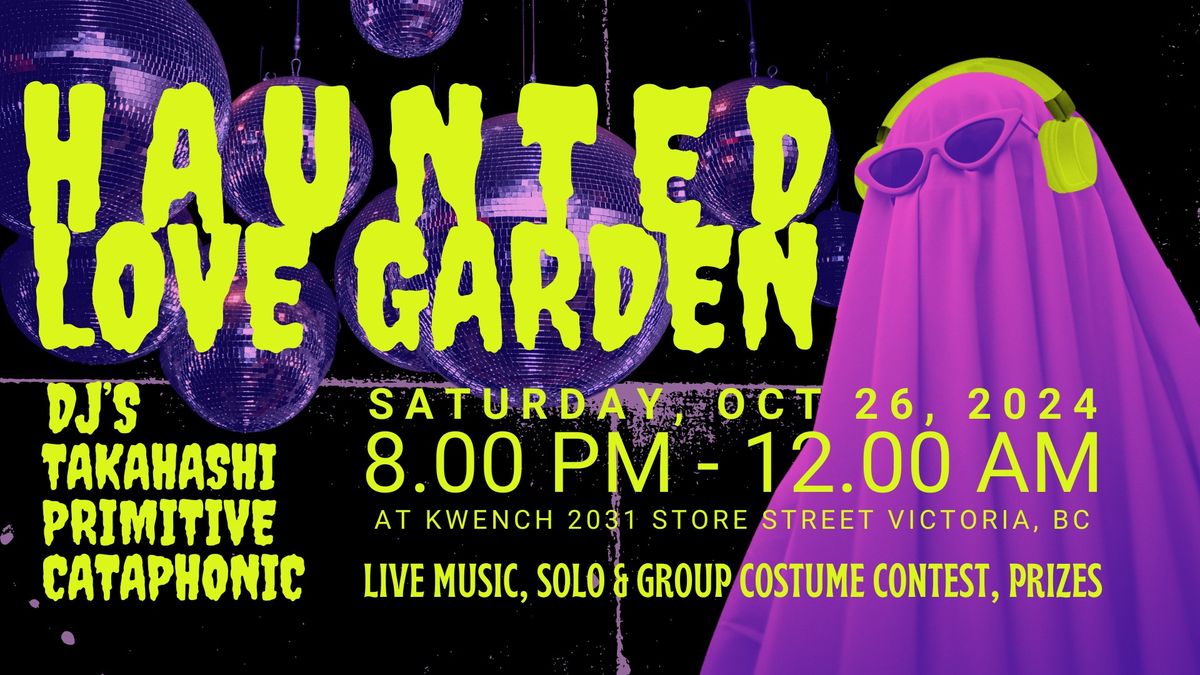 Haunted LOVE GARDEN Halloween Party