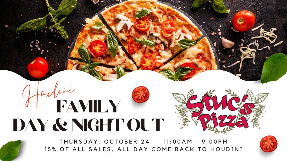 Houdini Family Day\/Night Out - Stuc's Pizza