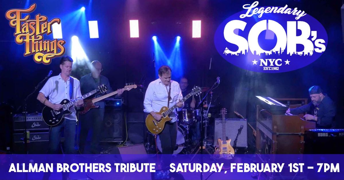 Faster Things Allman Brothers Tribute at SOBs New York City, SOB's