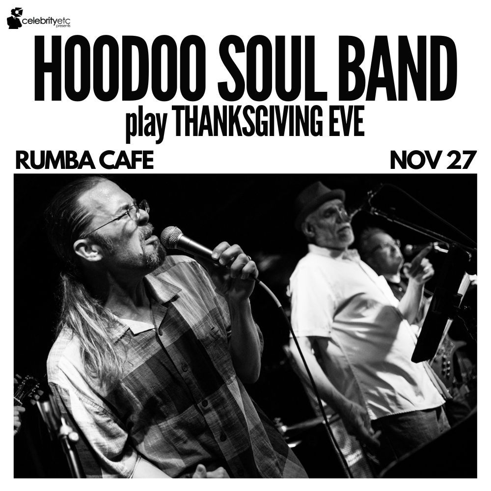 Hoodoo Soul Band play Thanksgiving Eve!