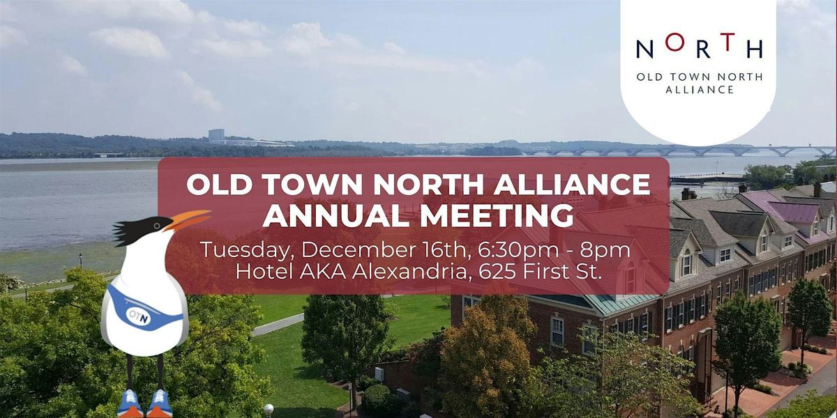 Old Town North Alliance Annual Meeting