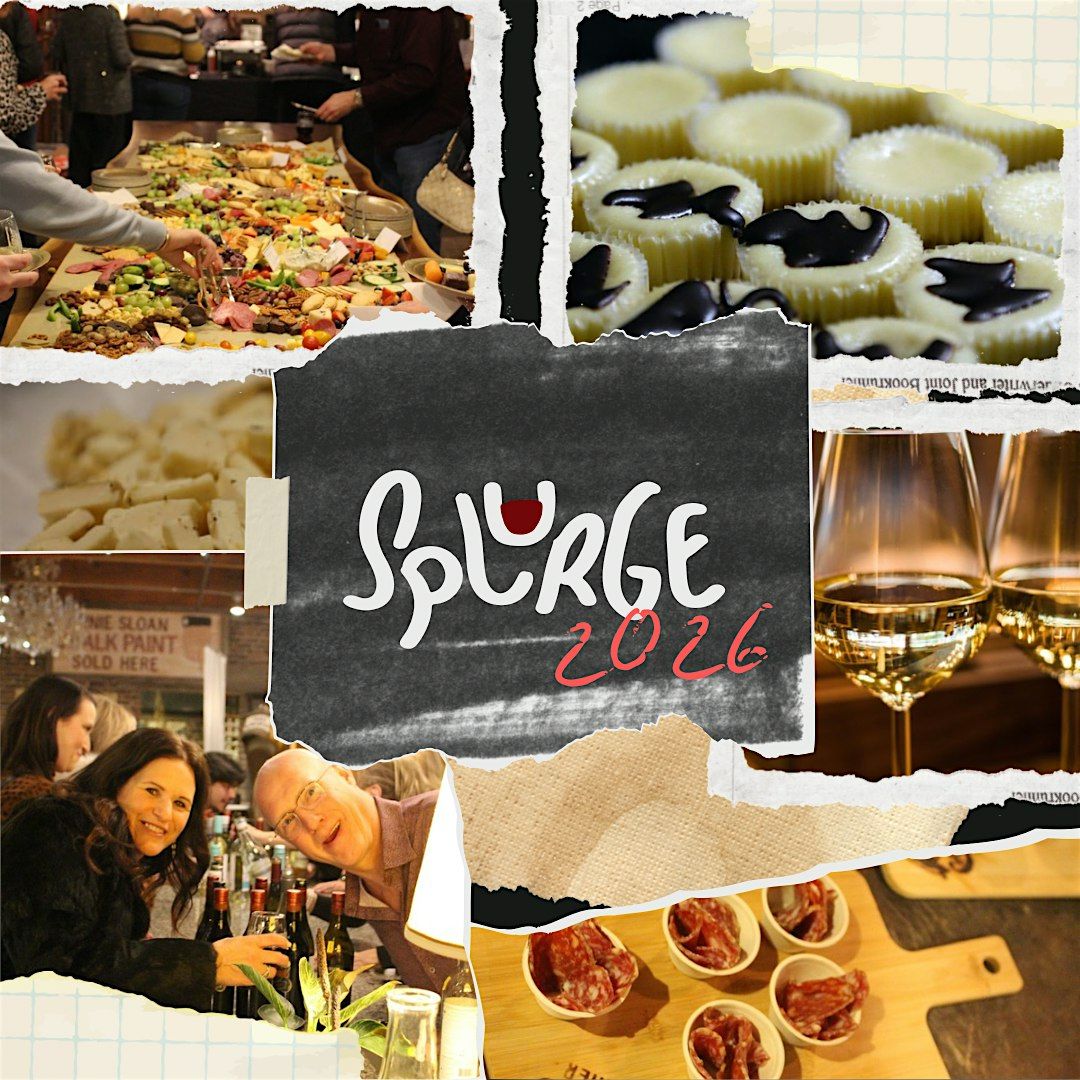 Splurge 2026: West End Salvage's  Wine, Cheese, Chocolate, & More Event