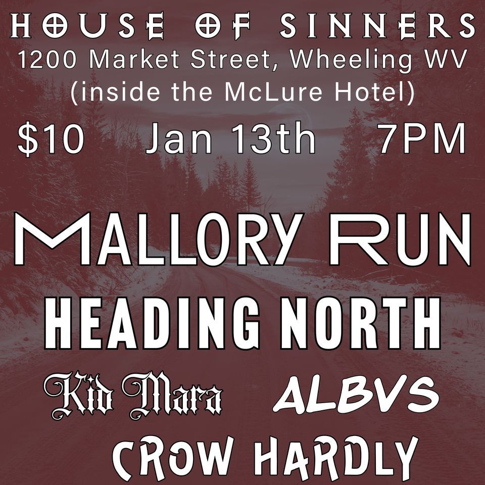 Mallory Run & Friends @ House of Sinners 