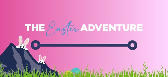 The Easter Adventure