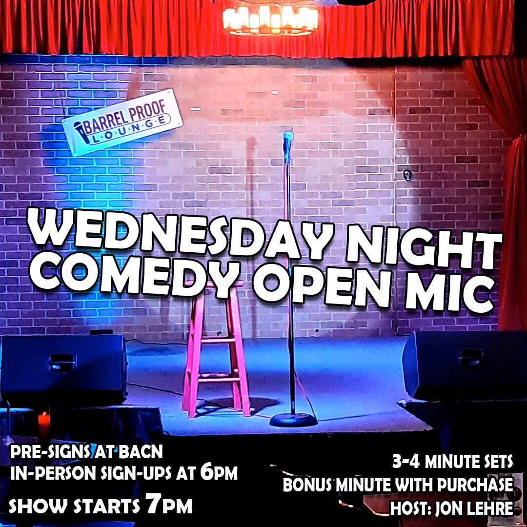 Wednesday Night Comedy Open Mic