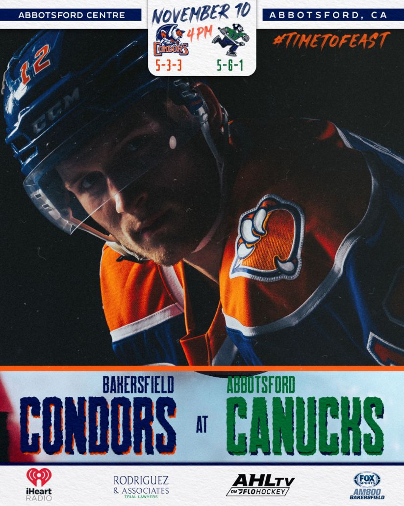 Abbotsford Canucks at Bakersfield Condors at Dignity Health Arena