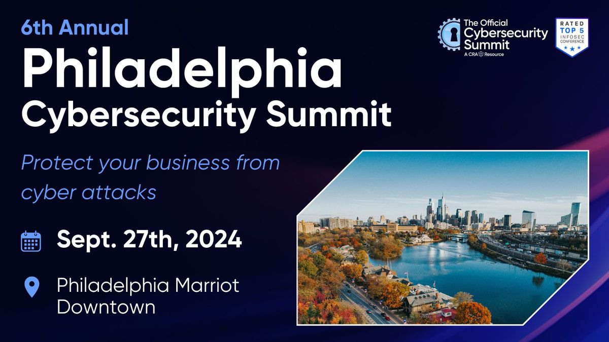 Philadelphia Cybersecurity Summit