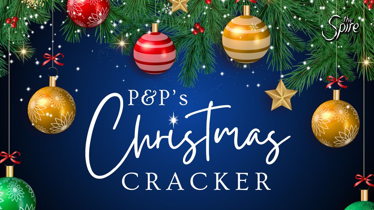 P&P's Christmas Cracker | P&P Productions & InSpire Daytime Voices