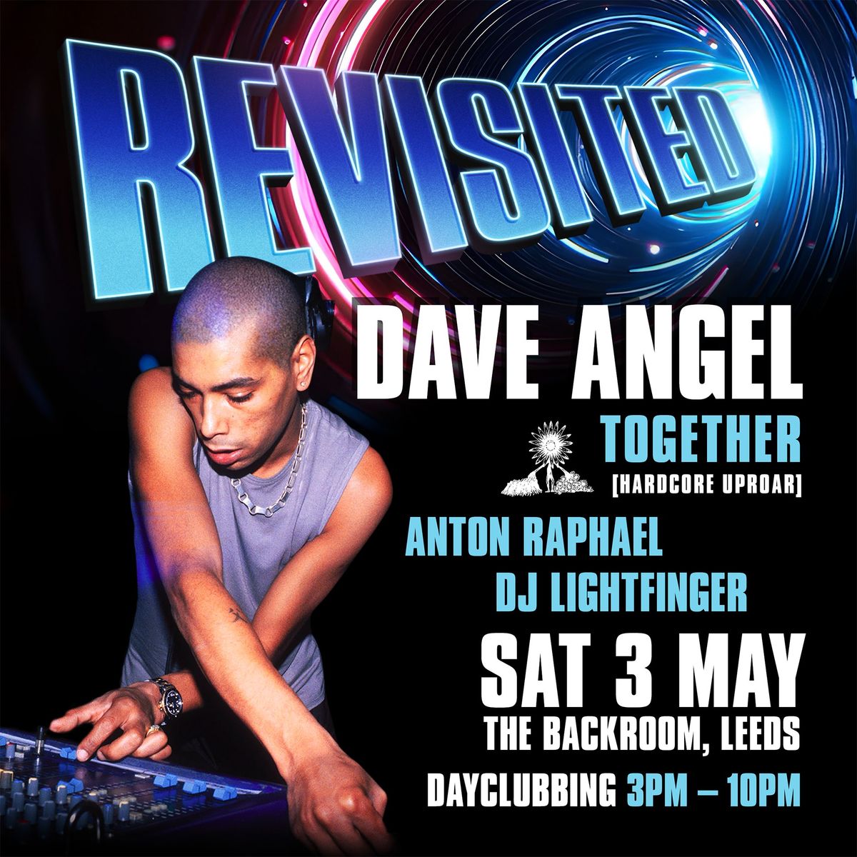 REVISITED: Dave Angel \/ Together - DAYCLUBBING