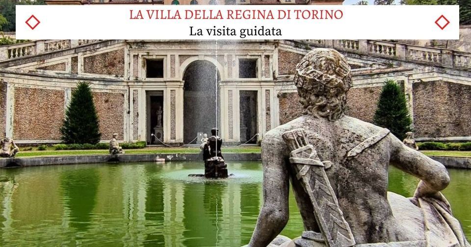 La Villa della Regina di Torino - Una Visita Guidata Esclusiva