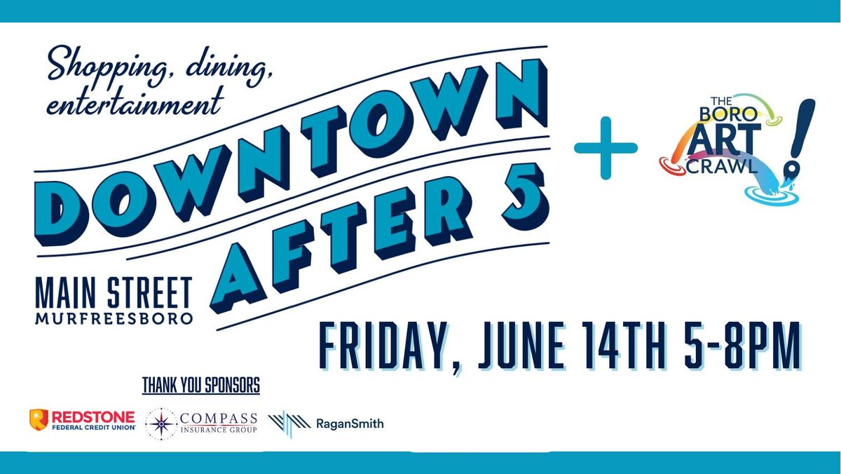 Downtown After 5 (Formerly known as Sip, Shop & Stroll)