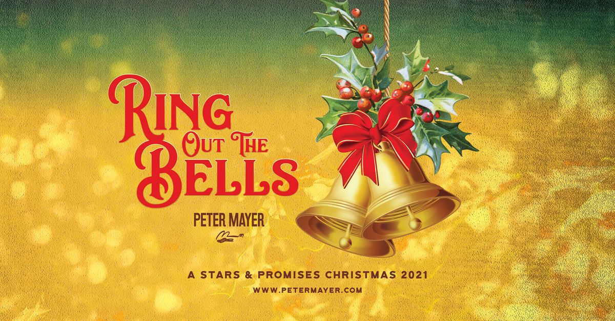 Stars & Promises Christmas Tour Featuring Peter Mayer