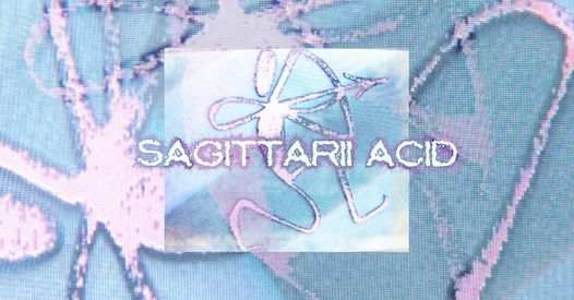 Sagittarii Acid - DJ\/Live hybrid