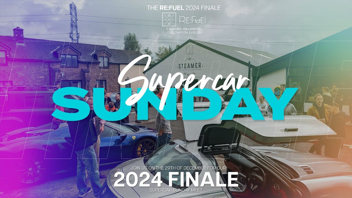 Supercar Sunday - 2024 Finale