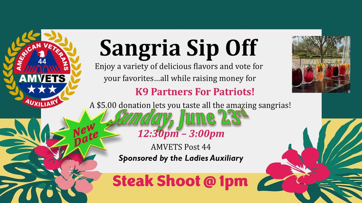 Sangria Sip Off & Steak Shoot for K9 Partners For Patriots!!