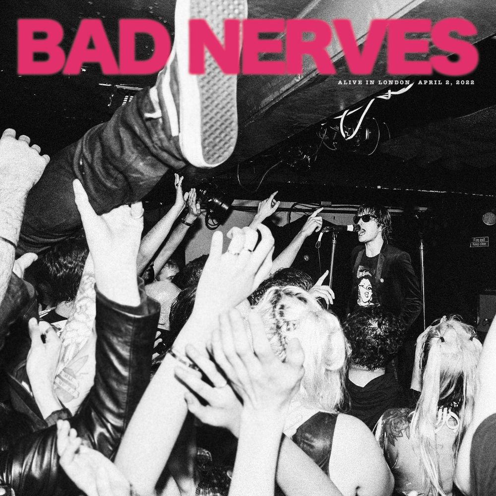 Bad Nerves London Tickets