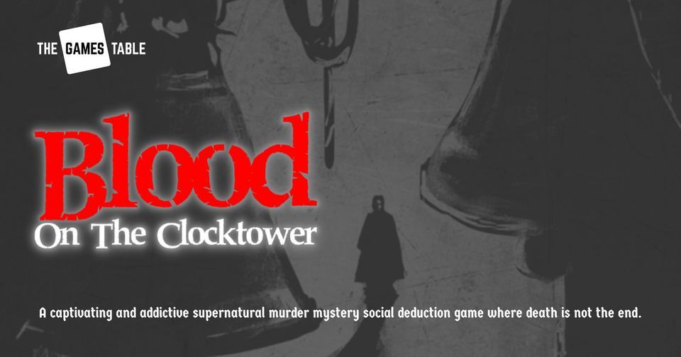 an evening of... Blood on the Clocktower