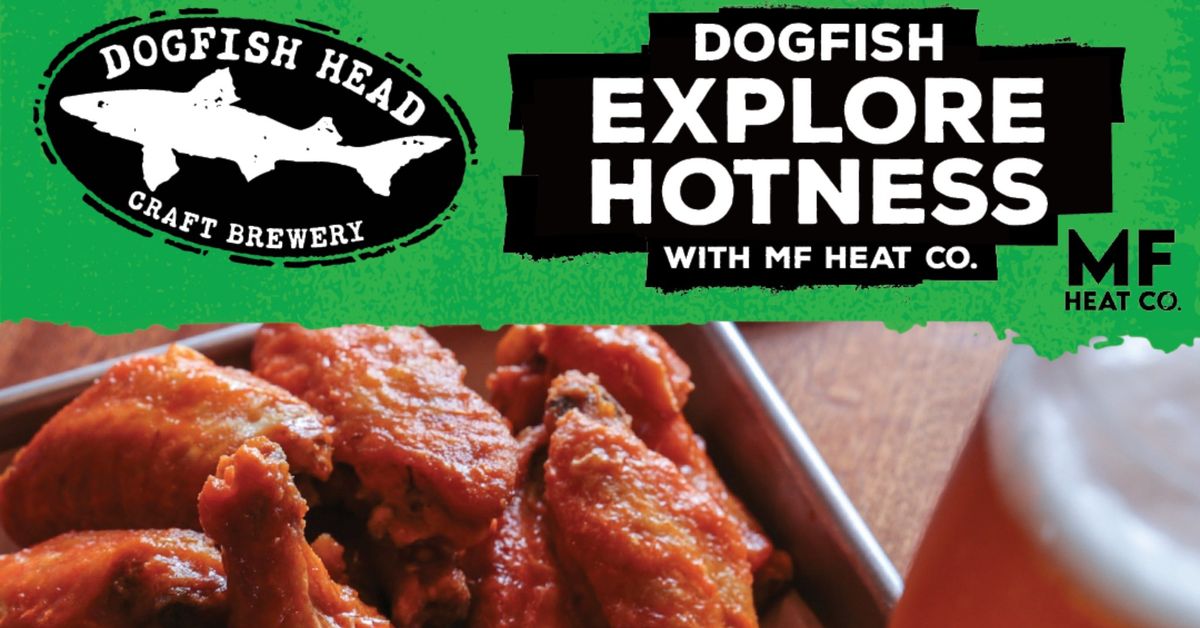 Explore Hotness \u2013 Beer, Wings and Hot Sauce Pairing Experience