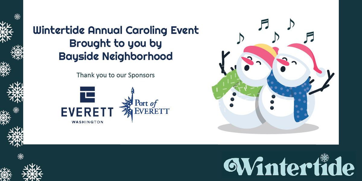 Wintertide Annual Caroling by Bayside Neighborhood