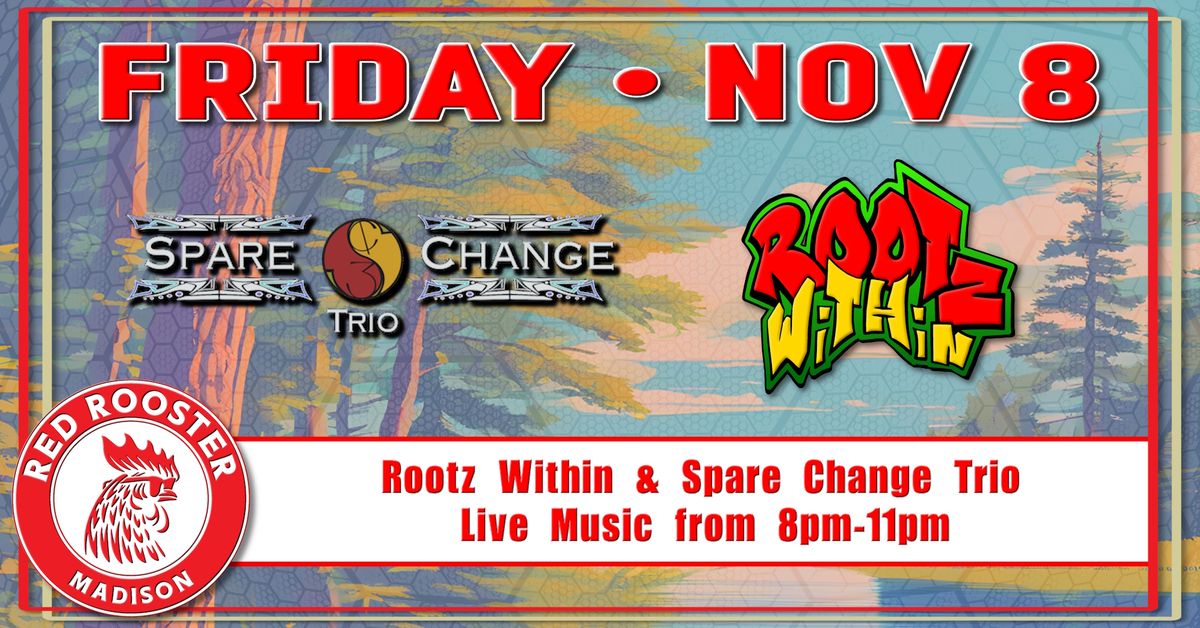 Rootz Within, Spare Change Trio