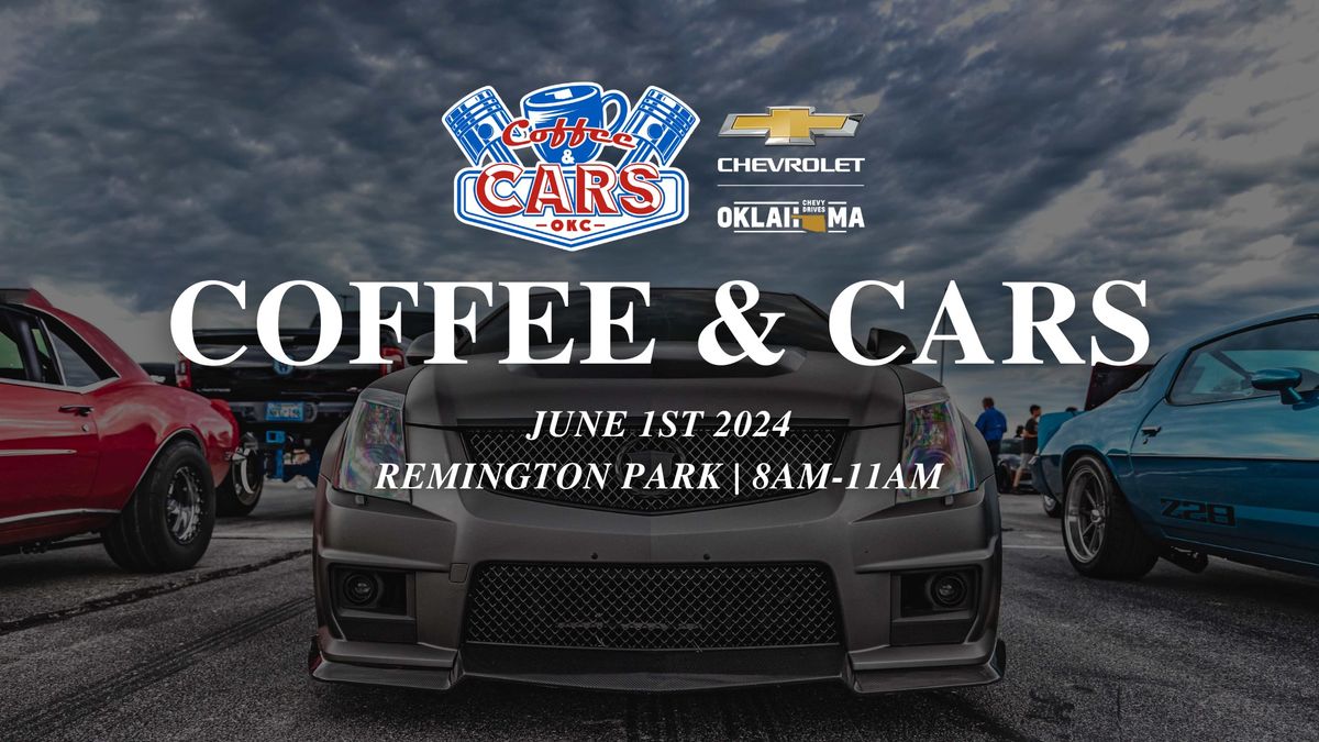 June 1st Coffee & Cars Presented by Your Oklahoma Chevy Team Dealers