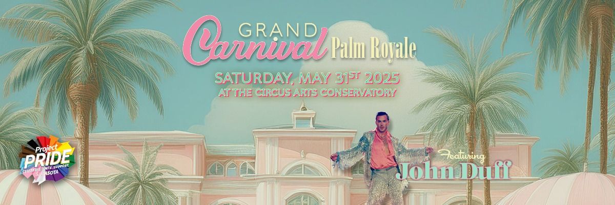 2025 Grand Carnival "Palm Royale"