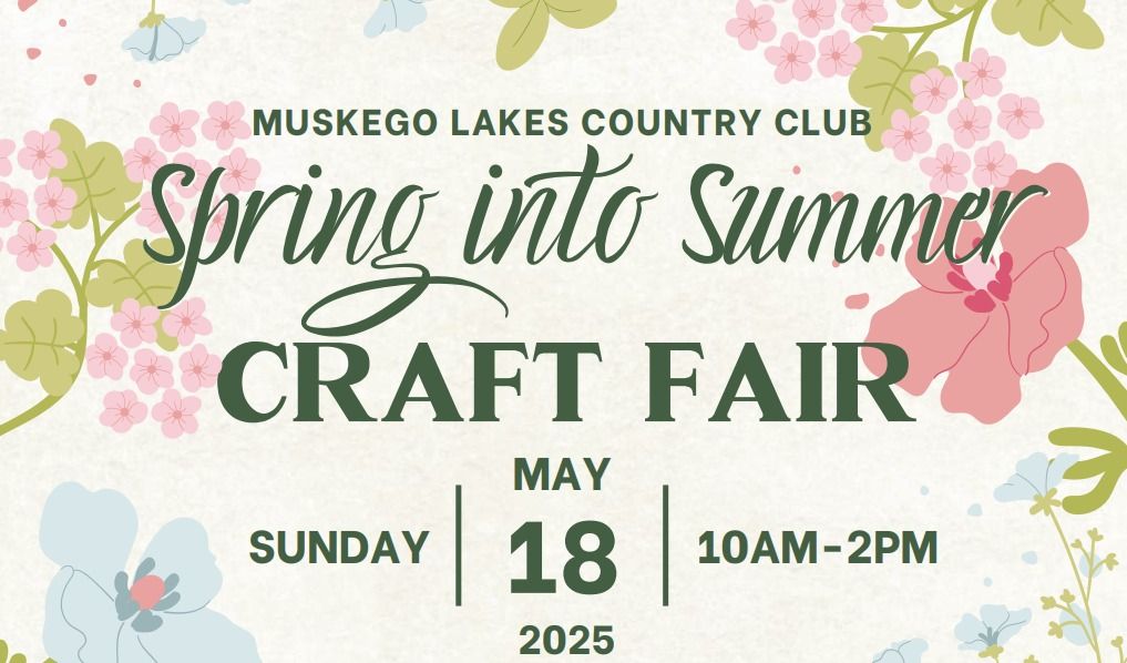 Spring into Summer Craft Fair