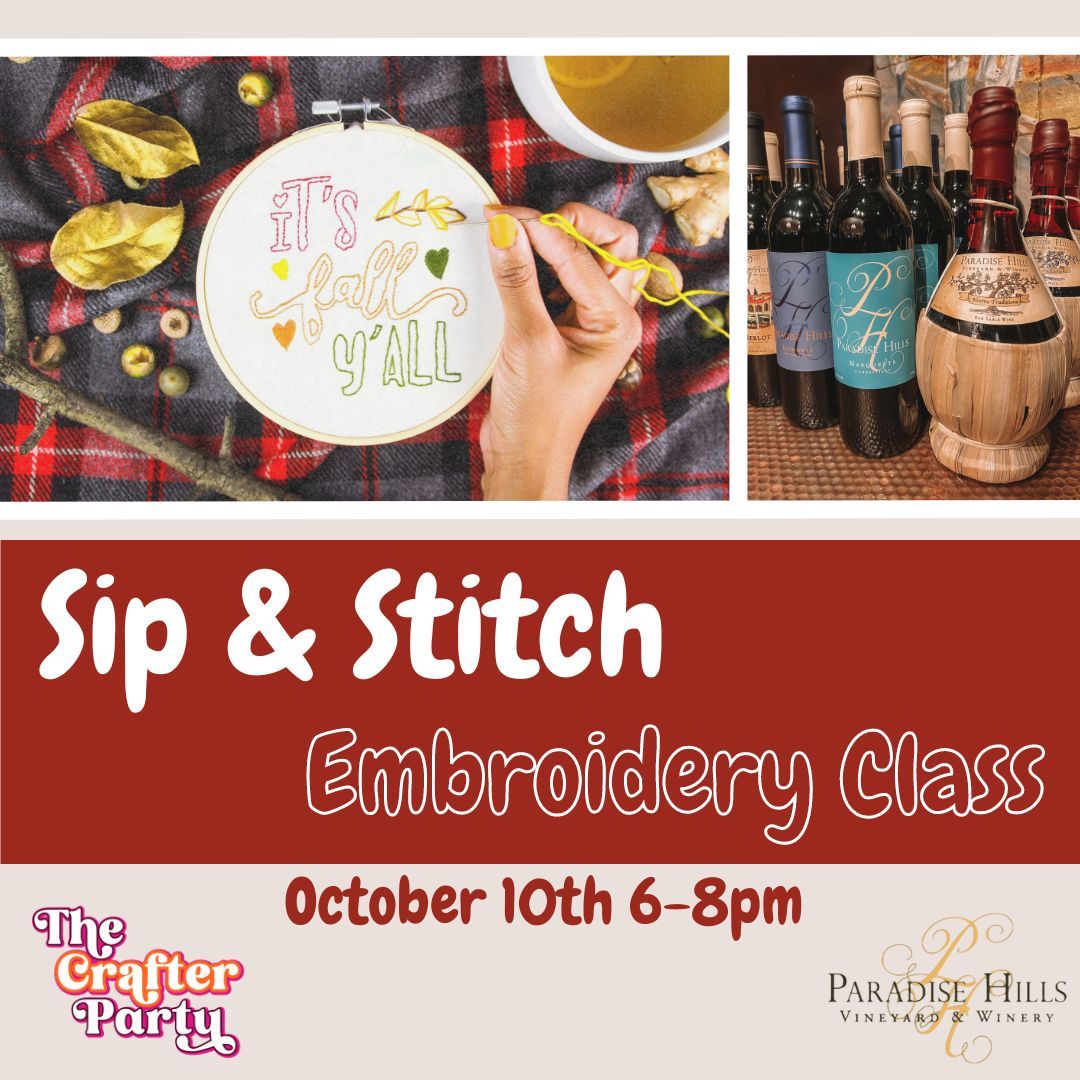 Sip & Stitch @ Paradise Hills Vineyard