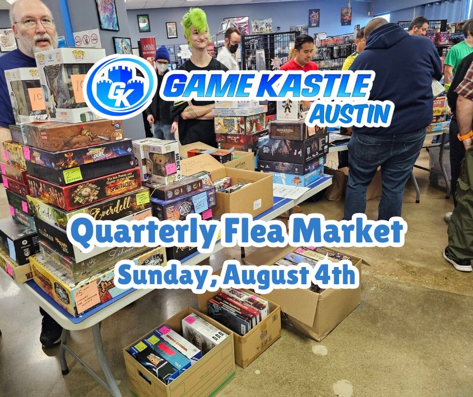 Quarterly Flea Market Sunday, August 4th