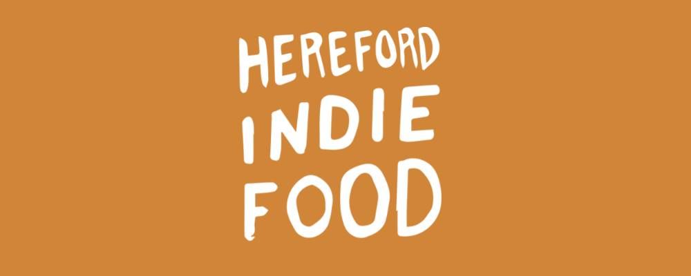 Hereford Indie Food Festival