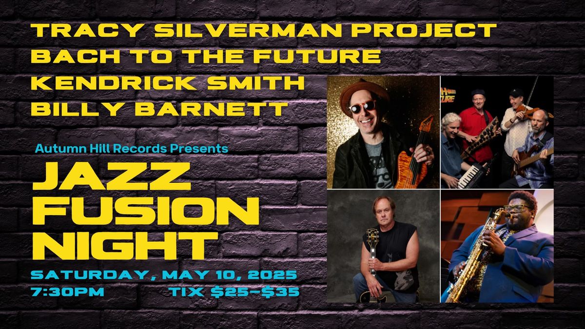 Tracy Silverman Project and Bach to the Future featuring Billy Barnett and Kendrick Smith