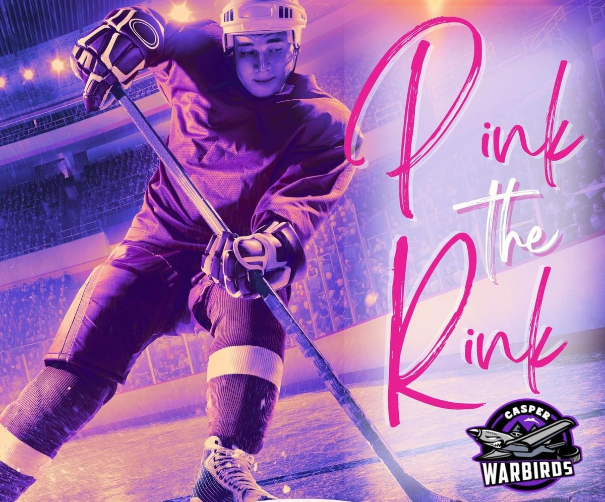 Pink the Rink with the Casper Warbirds