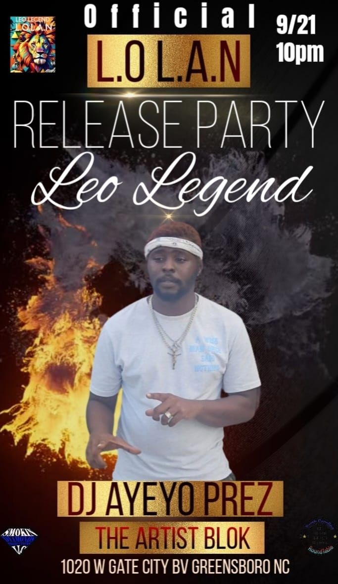 Leo Legend L.O.L.A.N EP Release Party 