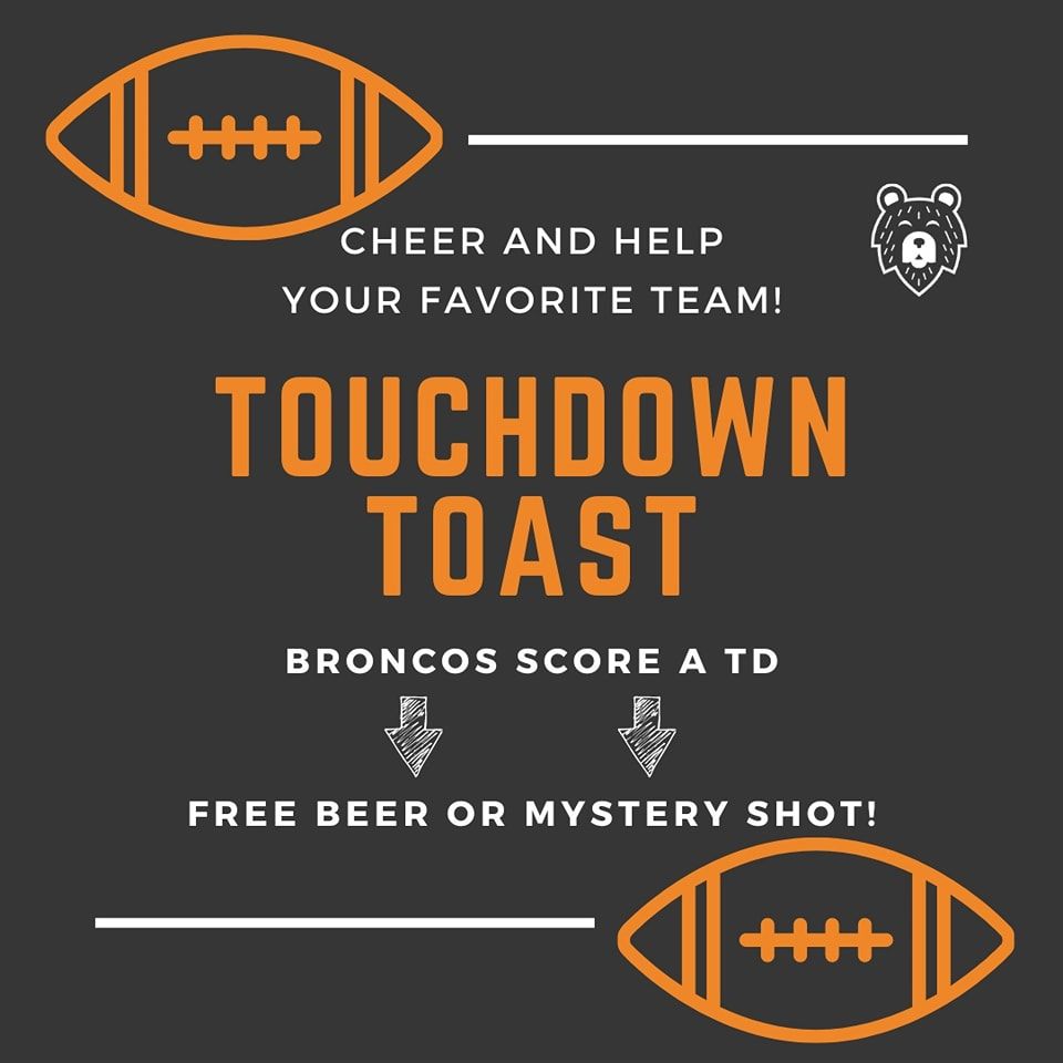 Touchdown Toast Broncos Game at Sky Bear 