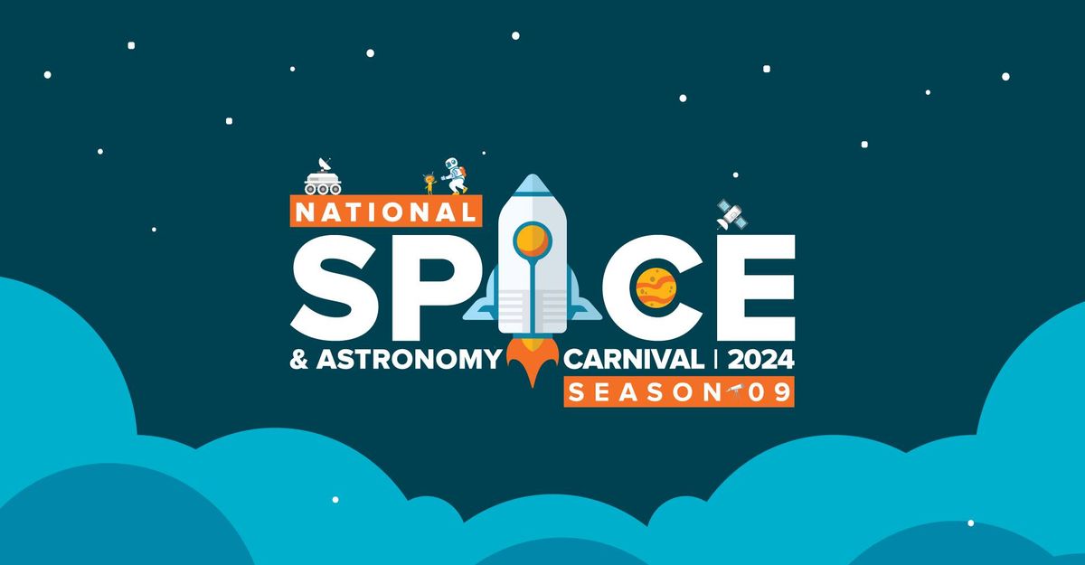National Space & Astronomy Carnival 2024 (Season 9)