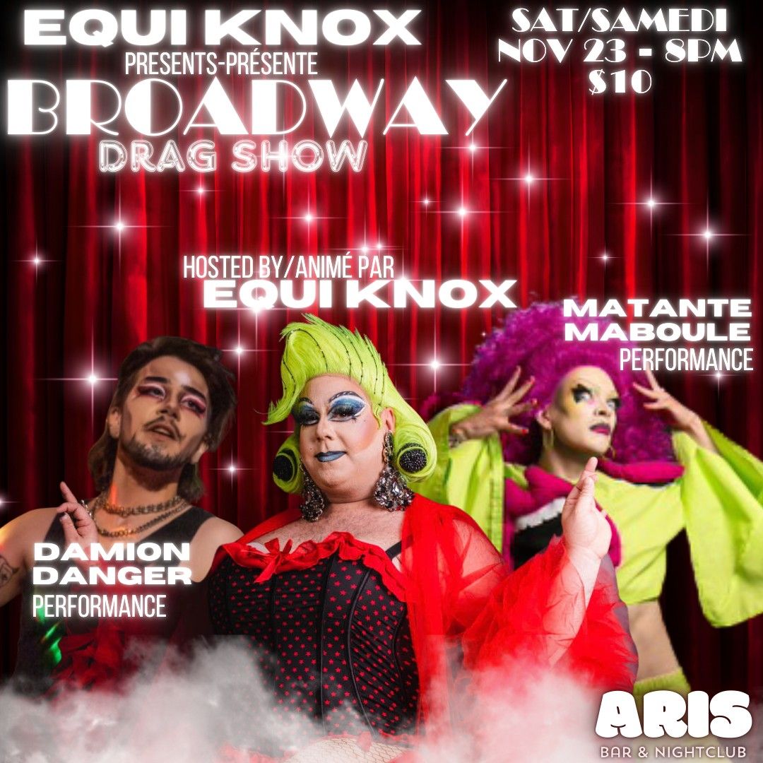 Equi Knox Pr\u00e9sente-Presents: Broadway